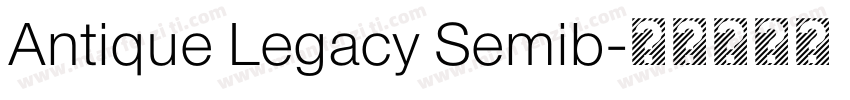 Antique Legacy Semib字体转换